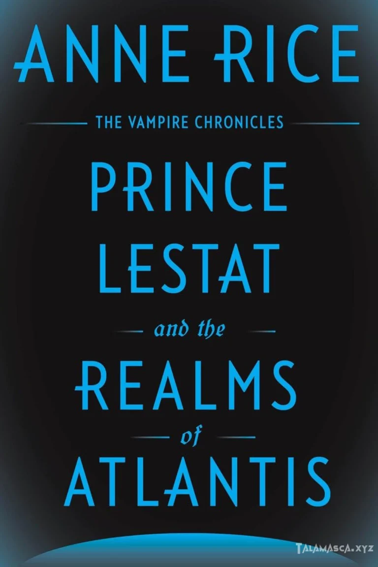 Prince Lestat and the Realms of Atlantis