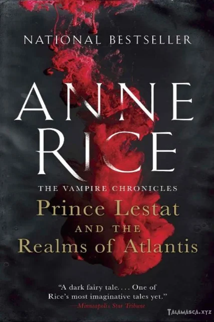Prince Lestat and the Realms of Atlantis